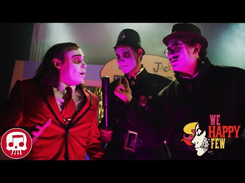 WE HAPPY FEW SONG by JT Music – "Anytime You Smile" (Live Action)